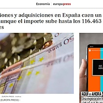 Las fusiones y adquisiciones en Espaa caen un 17% en 2020, aunque el importe sube hasta los 116.463 millones